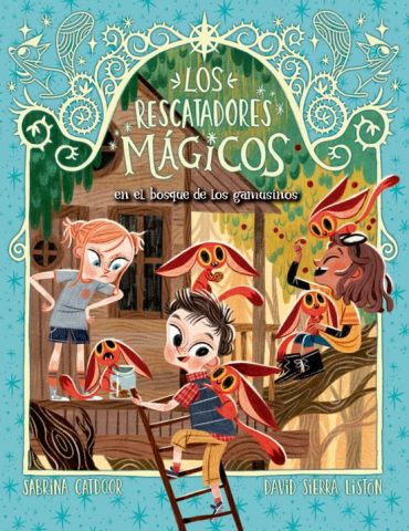 LOS RESCATADORES MÁGICOS 8 EN EL BOSQUE DE LOS GAMUSINOS (LA GALERA)