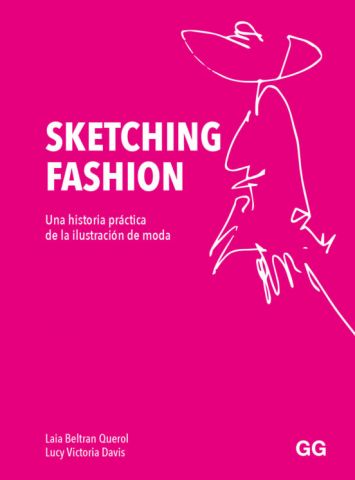 SKETCHING FASHION (GUSTAVO GILI)