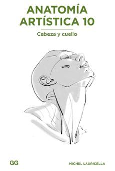ANATOMÍA ARTÍSTICA 10 (GUSTAVO GILI)