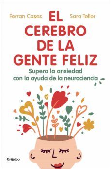 EL CEREBRO DE LA GENTE FELIZ (GRIJALBO)