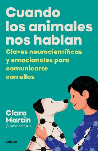CUANDO LOS ANIMALES NOS HABLAN (GRIJALBO)