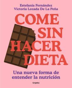 COME SIN HACER DIETA (GRIJALBO)