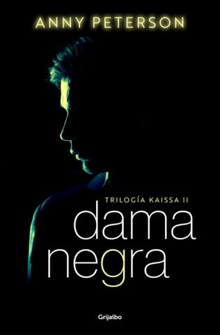 DAMA NEGRA. TRILOGÍA KAISSA 2 (GRIJALBO)