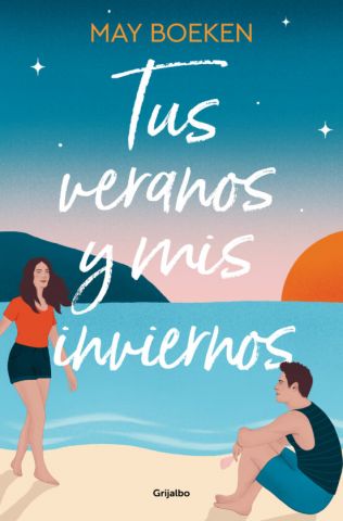 TUS VERANOS Y MIS INVIERNOS (GRIJALBO)