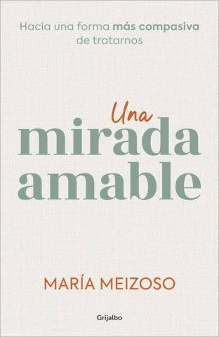 UNA MIRADA AMABLE (GRIJALBO)