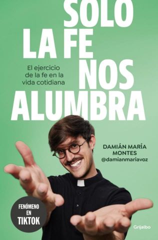 SOLO LA FE NOS ALUMBRA (GRIJALBO)