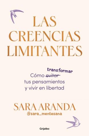 LAS CREENCIAS LIMITANTES (GRIJALBO)