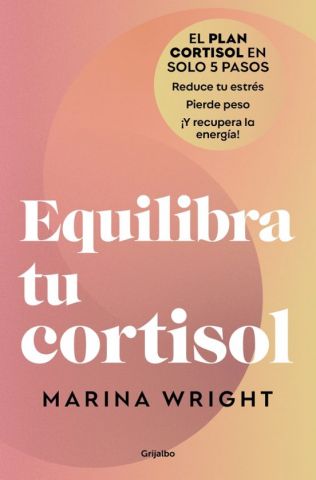 EQUILIBRA TU CORTISOL (GRIJALBO)
