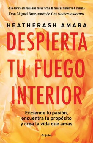 DESPIERTA TU FUEGO INTERIOR (GRIJALBO)