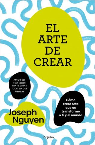 EL ARTE DE CREAR (GRIJALBO)