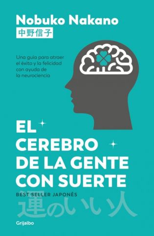 EL CEREBRO DE LA GENTE CON SUERTE (GRIJALBO)