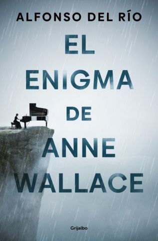 EL ENIGMA DE ANNE WALLACE (GRIJALBO)