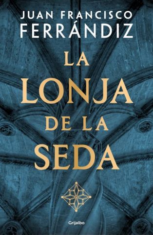 LA LONJA DE LA SEDA (GRIJALBO)