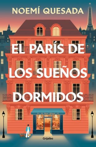 EL PARÍS DE LOS SUEÑOS DORMIDOS (GRIJALBO)
