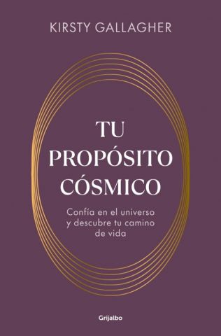 TU PROPÓSITO CÓSMICO (GRIJALBO)