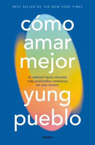 CÓMO AMAR MEJOR (GRIJALBO)