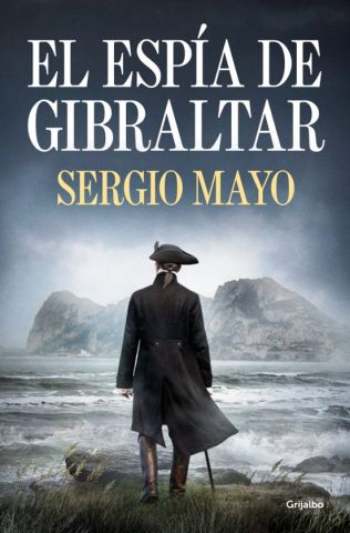 EL ESPÍA DE GIBRALTAR (GRIJALBO)