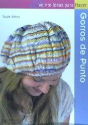 GORROS DE PUNTO (20 IDEAS PARA HACER)