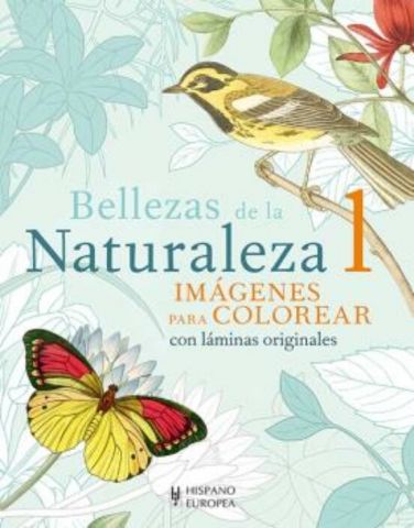 BELLEZAS DE LA NATURALEZA 1. LIBRO PARA COLOREAR (HISPANO EUROPEA)