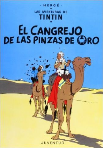 TINTÍN. EL CANGREJO DE LAS PINZAS DE ORO