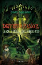 LA CALAVERA DEL ESQUELETO. DISTRITO PAVOR 5