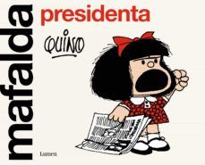 MAFALDA PRESIDENTA (LUMEN)