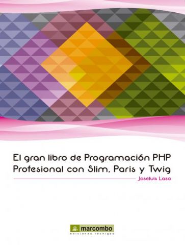 EL GRAN LIBRO DE PROGRAMACIÓN PHP PROFESIONAL CON