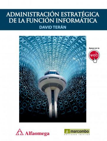 ADMINISTRACIÓN ESTRATÉGICA DE LA FUNCIÓN INFORMÁTI