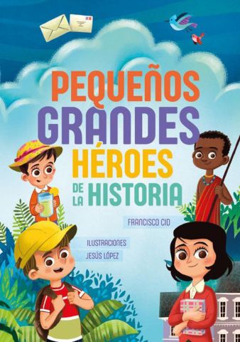 PEQUEÑOS GRANDES HÉROES DE LA HISTORIA (MARCOMBO)