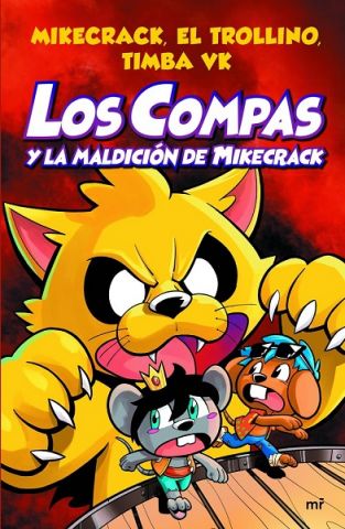 LOS COMPAS Y LA MALDICIÓN DE MIKECRACK 4 (M. ROCA)