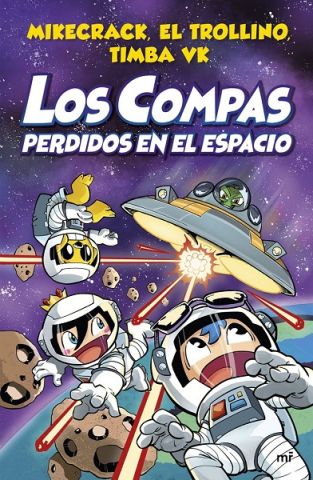 LOS COMPAS 5. PERDIDOS EN EL ESPACIO (M. ROCA)