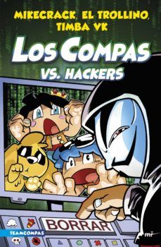 LOS COMPAS 7 VS HACKERS (MARTÍNEZ ROCA)