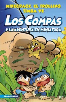 LOS COMPAS 8. LOS COMPAS Y LA AVENTURA EN MINIATURA (M. ROCA)