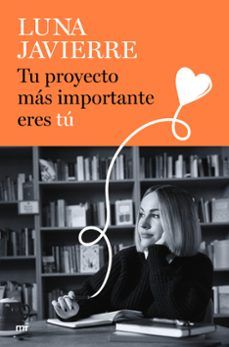 TU PROYECTO MÁS IMPORTANTE ERES TÚ (MARTÍNEZ ROCA)