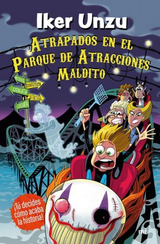 ATRAPADOS EN EL PARQUE DE ATRACCIONES MALDITO (MARTÍNEZ ROCA)