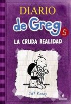 DIARIO DE GREG 5. LA CRUDA REALIDAD (MOLINO)