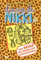 DIARIO DE NIKKI 9. UNA REINA DEL DRAMA CON MUCHOS