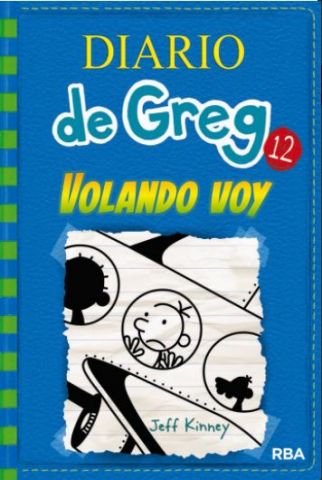 DIARIO DE GREG 12. VOLANDO VOY (MOLINO)