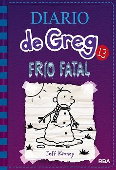 DIARIO DE GREG 13. FRÍO FATAL (MOLINO)