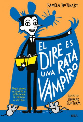 LA PANDILLA MISTERIO 1. EL DIRE ES UNA RATA VAMP.