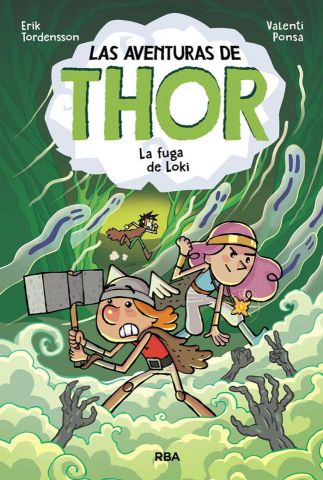 LAS AVENTURAS DE THOR 2. LA FUGA DE LOKI (MOLINO)