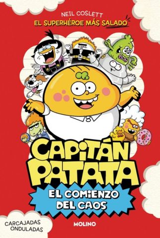 CAPITÁN PATATA 1. EL COMIENZO DEL CAOS (MOLINO)