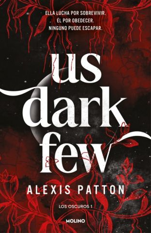 US DARK FEW. LOS OSCUROS 1 (MOLINO)