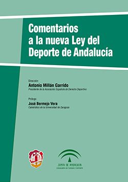 COMENTARIOS A LA NUEVA LEY DEL DEPORTE DE ANDALUCÍ