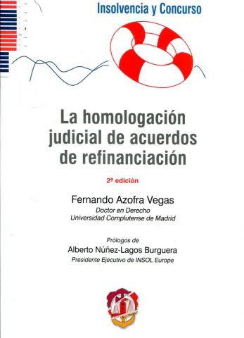 LA HOMOLOGACIÓN JUDICIAL DE ACUERDOS DE REFINANCIA