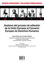 AVATARES DEL PROCESO DE ADHESIÓN DE LA UNIÓN EUROP