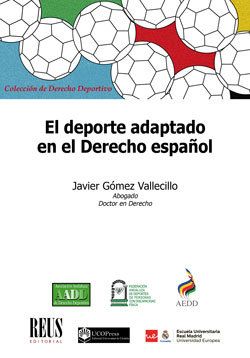 EL DEPORTE ADAPTADO EN EL DERECHO ESPAÑOL (REUS)