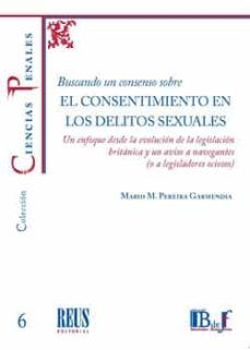 BUSCANDO UN CONSENSO SOBRE EL CONSENTIMIENTO EN 