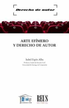 ARTE EFÍMERO Y DERECHO DE AUTOR (REUS)