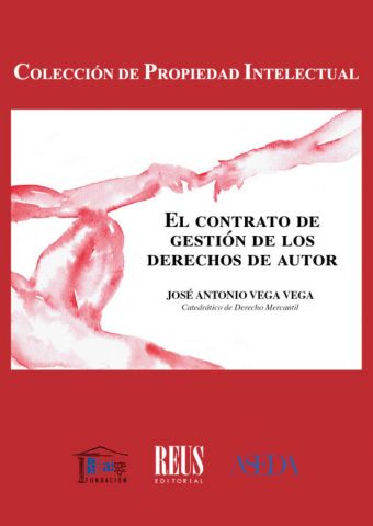 EL CONTRATO DE GESTIÓN DE LOS DERECHOS DE AUTOR (REUS)